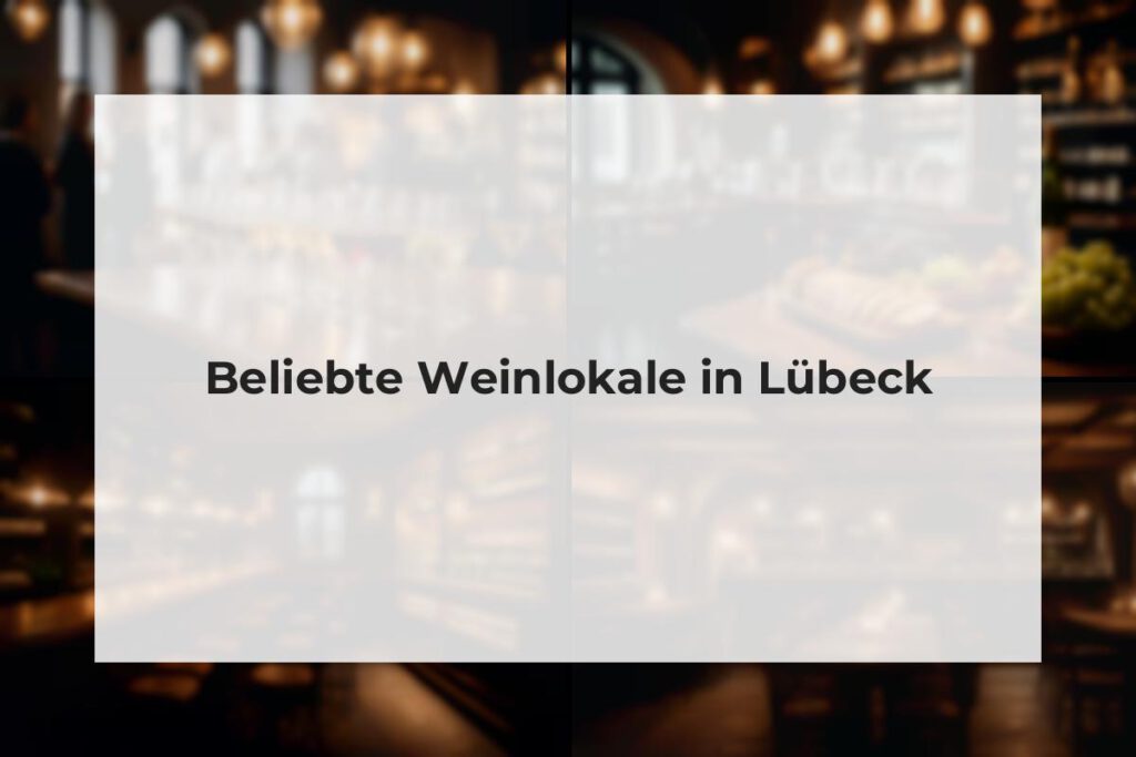 Lübecker Weinlokale