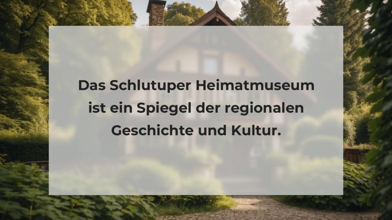 Das Schlutuper Heimatmuseum ist ein Spiegel der regionalen Geschichte und Kultur.