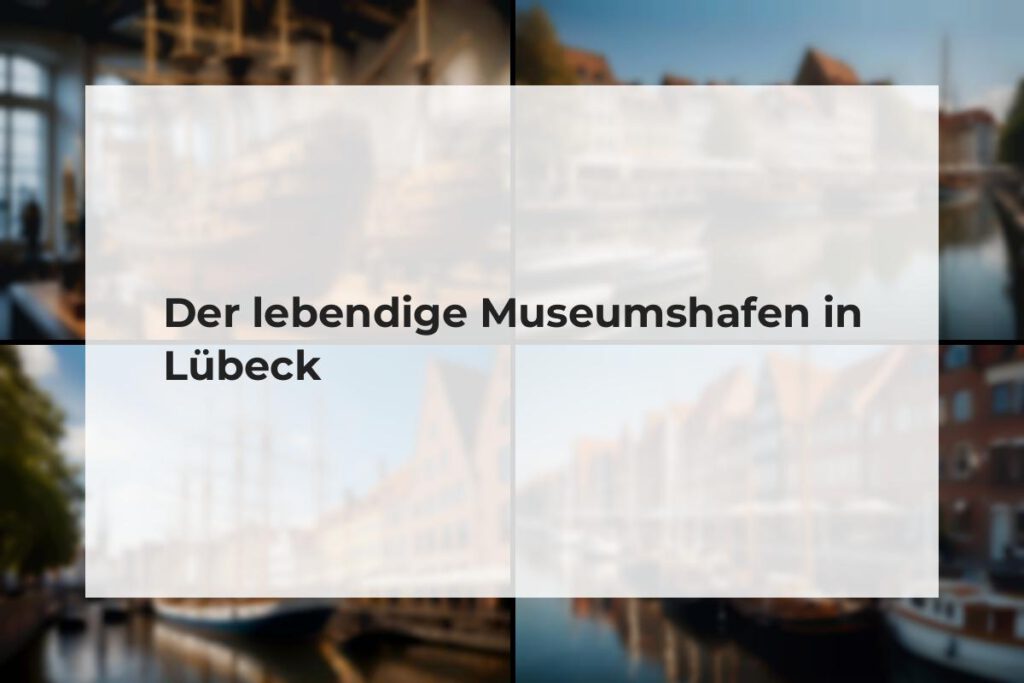 Lübecker Museumshafen