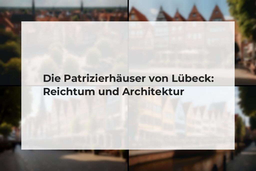 Lübecker Patrizierhäuser