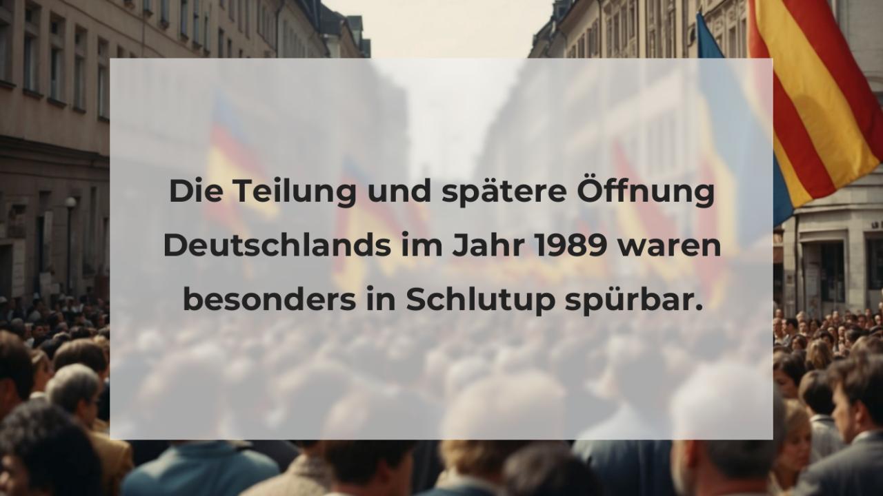 Die Teilung und spätere Öffnung Deutschlands im Jahr 1989 waren besonders in Schlutup spürbar.