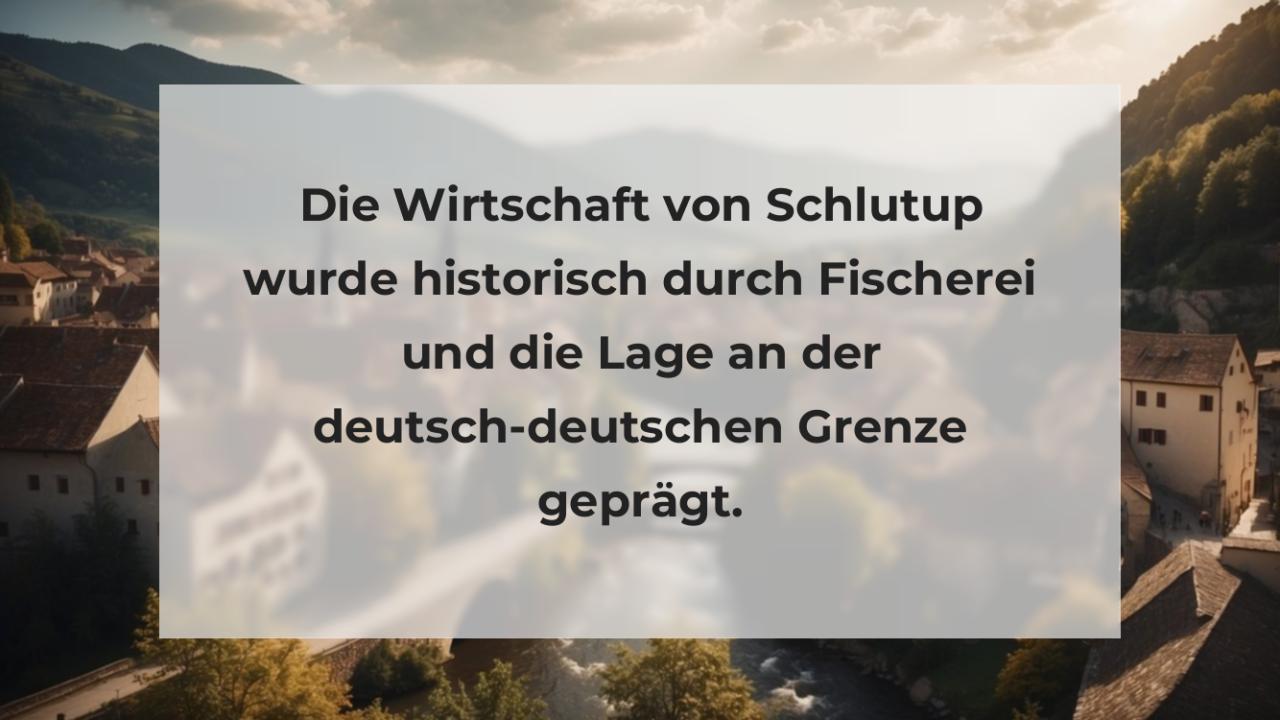 Die Wirtschaft von Schlutup wurde historisch durch Fischerei und die Lage an der deutsch-deutschen Grenze geprägt.