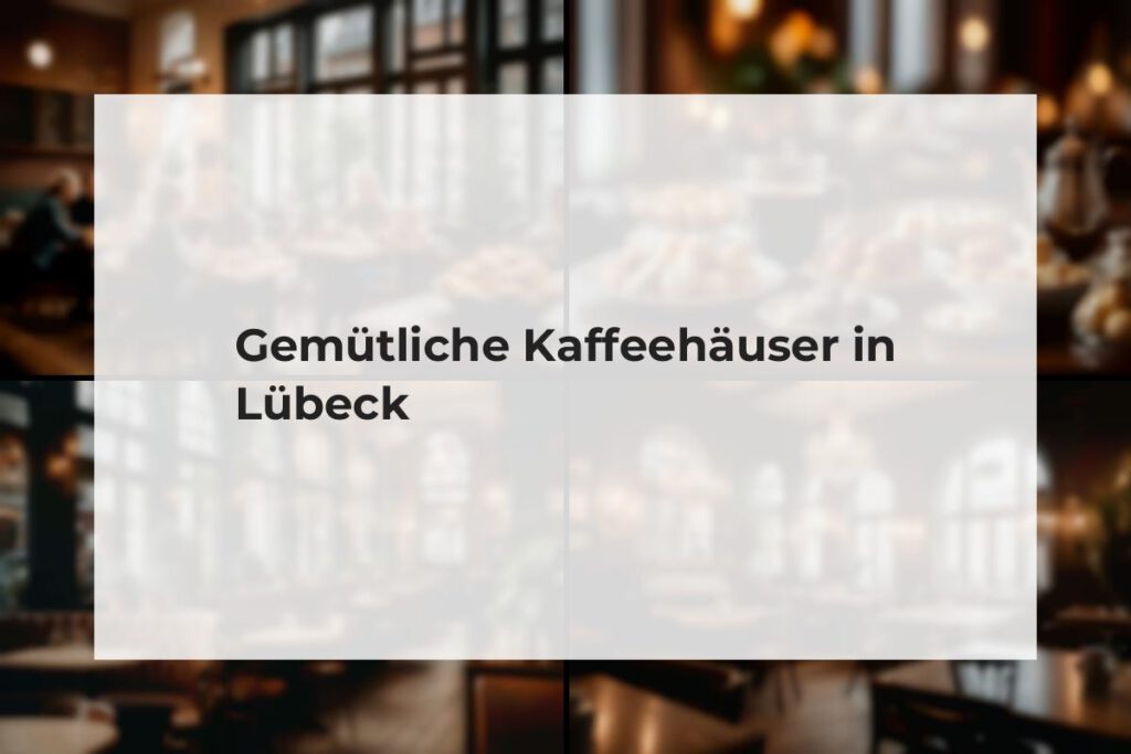 Lübecker Kaffeehäuser