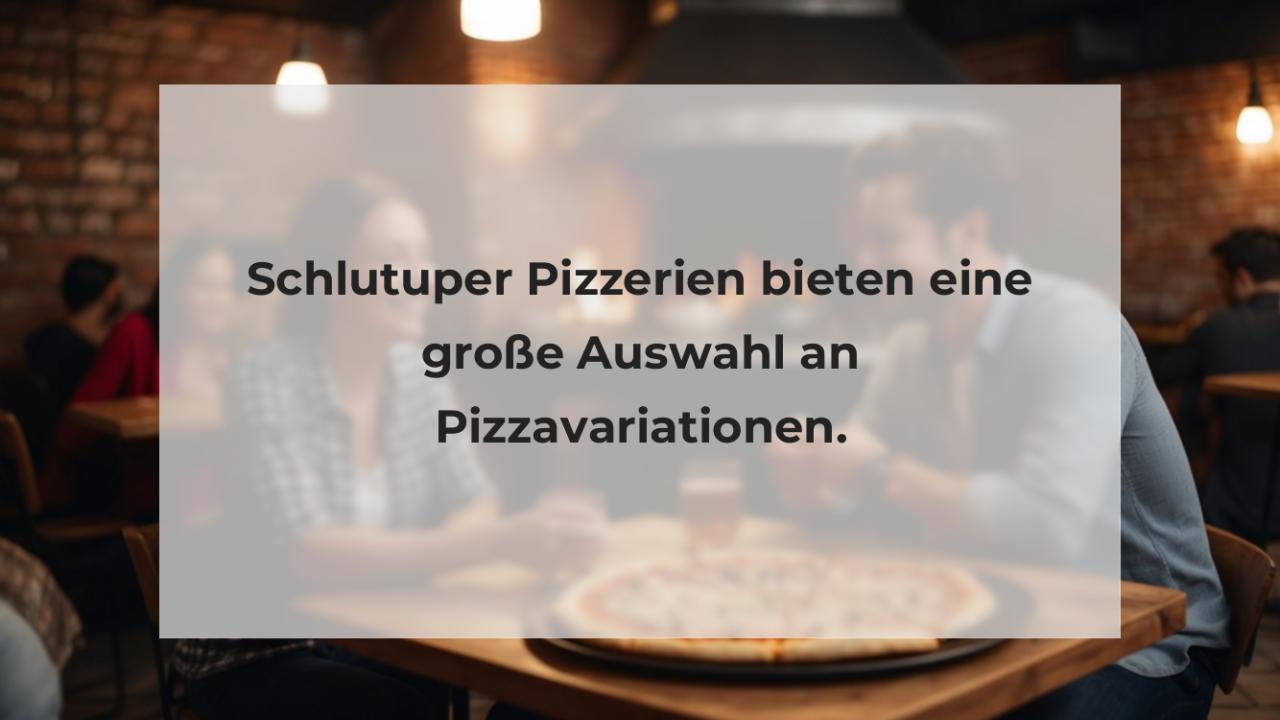Schlutuper Pizzerien bieten eine große Auswahl an Pizzavariationen.